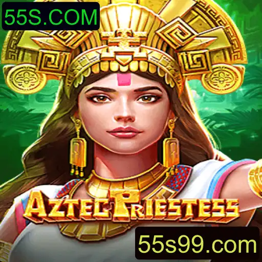 Explorando o Fascinante Mundo de AztecPriestess: O Novo Jogo do 55S.COM